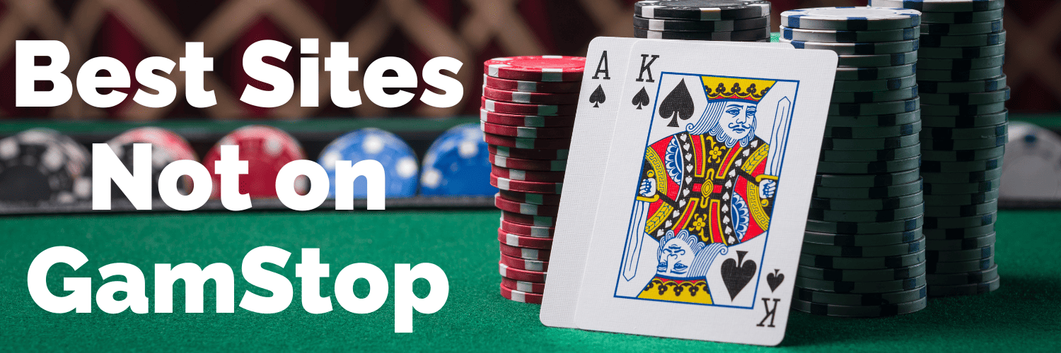 Discover the Best Gambling Sites Not Under GamStop
